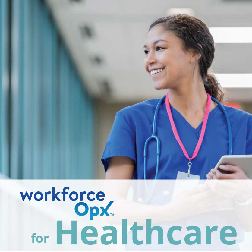 Workforce OpX for Healthcare